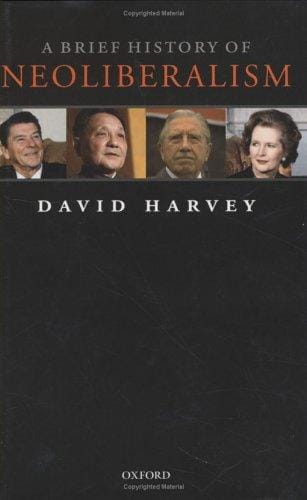 A Brief History of Neoliberalism