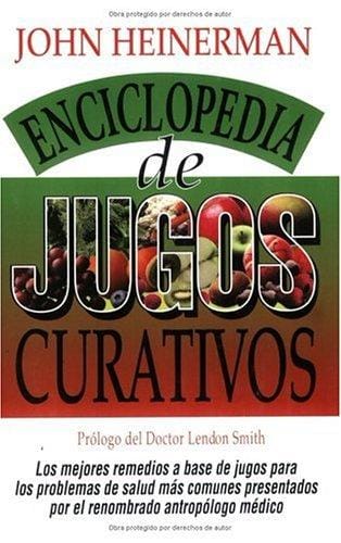 Enciclopedia de jugos curativos