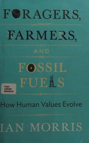 Foragers, farmers, and fossil fuels