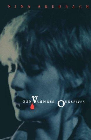 Our vampires, ourselves
