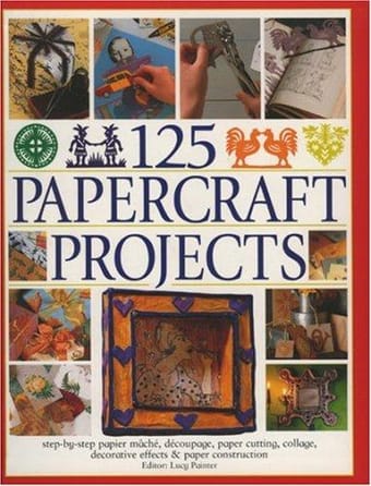 125 Papercrafts Projects