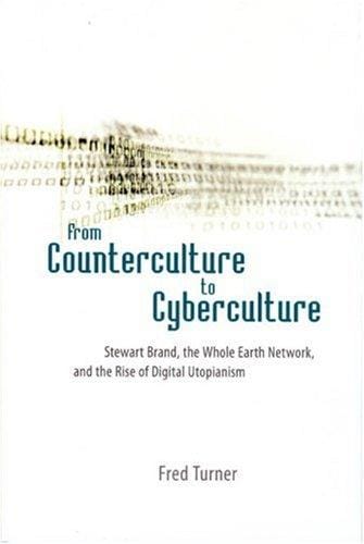 From counterculture to cyberculture