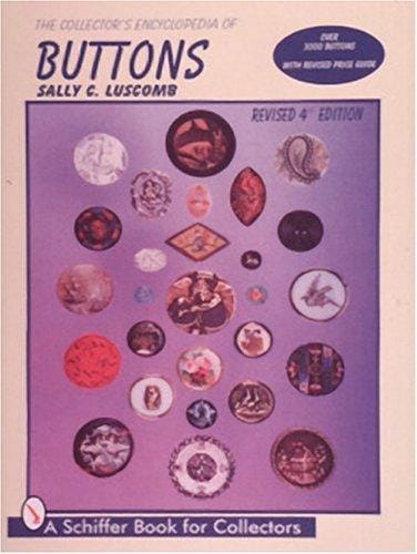 The collector's encyclopedia of buttons