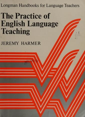 The Practice of English Language Teaching