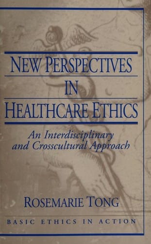 New Perspectives in Healthcare Ethics