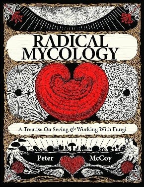 Radical Mycology