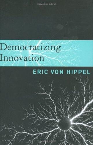 Democratizing innovation