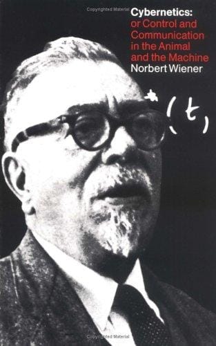 Cybernetics, or control and communication in the animal and the machine