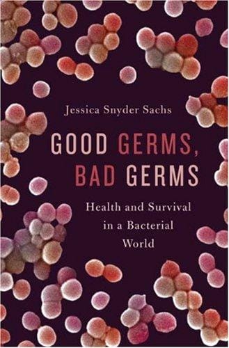 Good Germs, Bad Germs