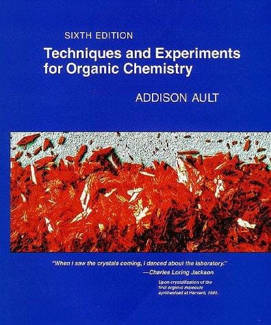 Techniques and experiments for organic chemistry