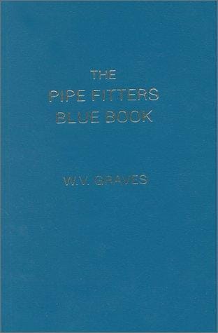 The Pipe Fitters Blue Book