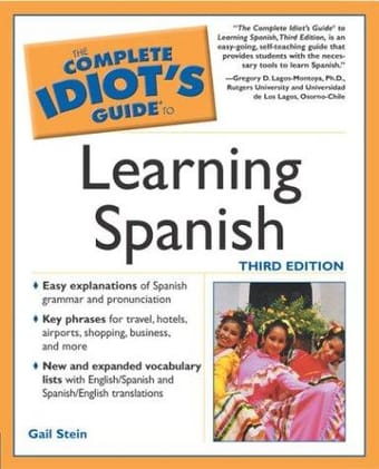 Complete idiot's guide to learning Spanish