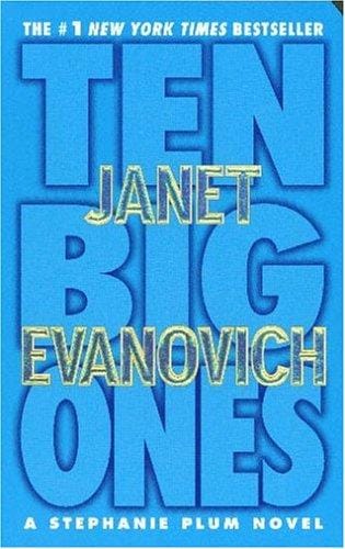 Ten Big Ones (A Stephanie Plum Novel)