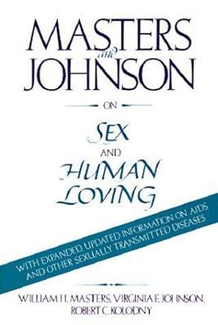 Masters and Johnson on sex and human loving