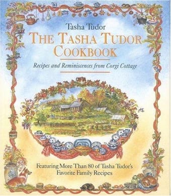 The Tasha Tudor cookbook