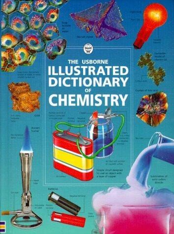 Illustrated Dictionary of Chemistry (Usborne Illustrated Dictionaries Series)