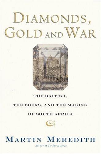 Diamonds, Gold, and War