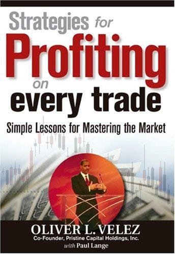 Strategies for Profiting on Every Trade