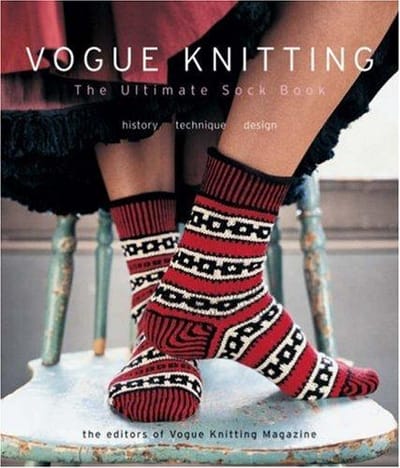 Vogue Knitting The Ultimate Sock Book