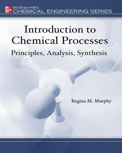 Introduction to Chemical Processes