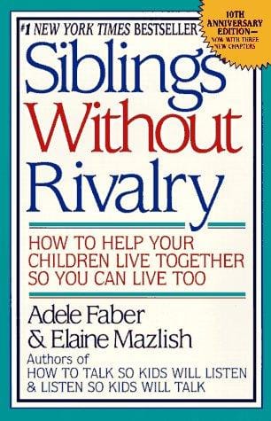Siblings without rivalry