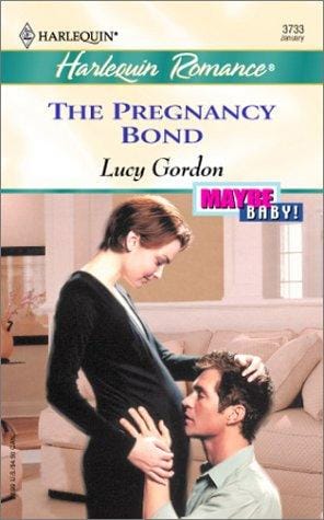The Pregnancy Bond  (Maybe Baby)