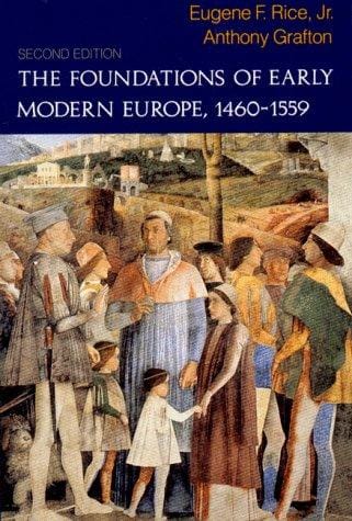 The foundations of early modern Europe, 1460-1559