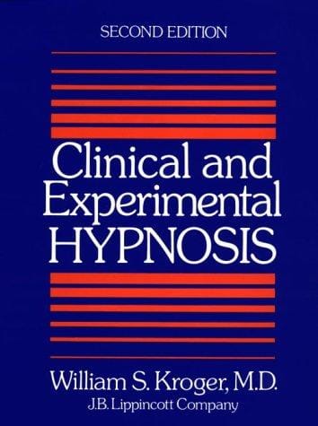 Clinical and experimental hypnosis in medicine, dentistry, and psychology