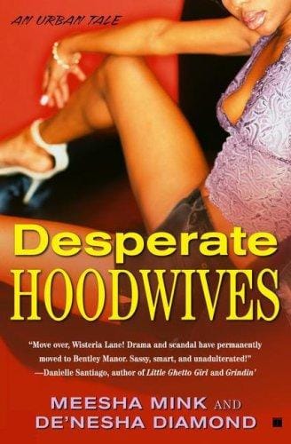 Desperate hoodwives