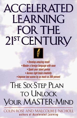 Accelerated Learning for the 21st Century