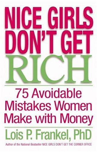 Nice Girls Don't Get Rich
