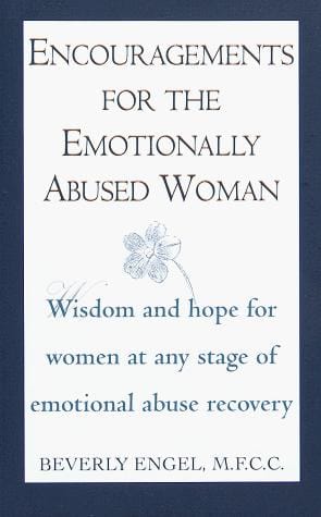 Encouragements for the Emotionally Abused Woman
