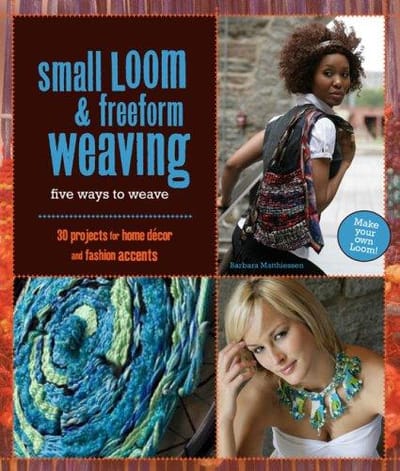 Small Loom and Freeform Weaving