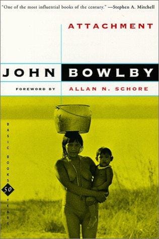 Attachment (Attachment and Loss Series, Vol 1)