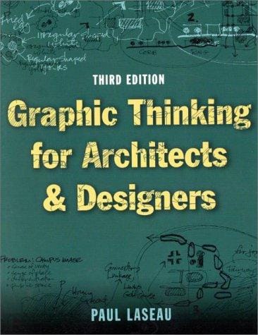 Graphic thinking for architects and designers