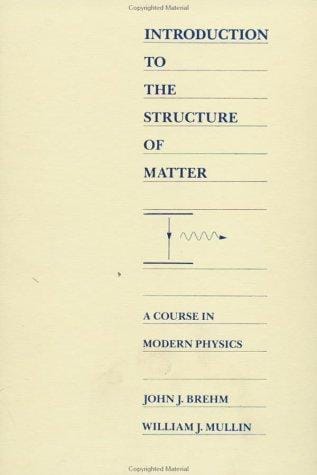 Introduction to the structure of matter