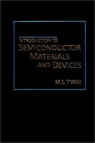 Introduction to semiconductor materials and devices