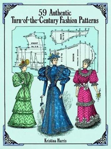 59 authentic turn-of-the-century fashion patterns