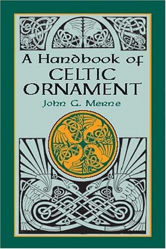 A handbook of Celtic ornament