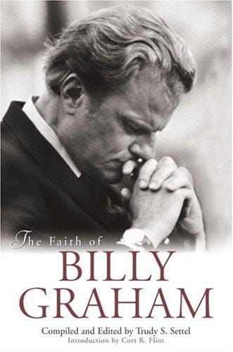 The faith of Billy Graham