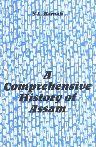 A Comprehensive History of Assam