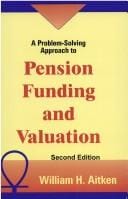 A problem-solving approach to pension funding and valuation