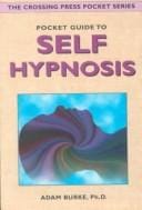 Pocket guide to self-hypnosis