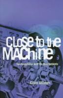 Close to the Machine