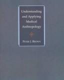 Understanding and applying medical anthropology