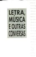 Letra, música e outras conversas