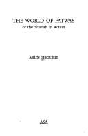 The World of Fatwas or the Shariah in Action