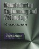 Manufacturing engineering and technology