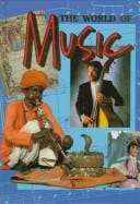 The world of music