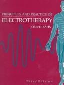 Principles and practice of electrotherapy